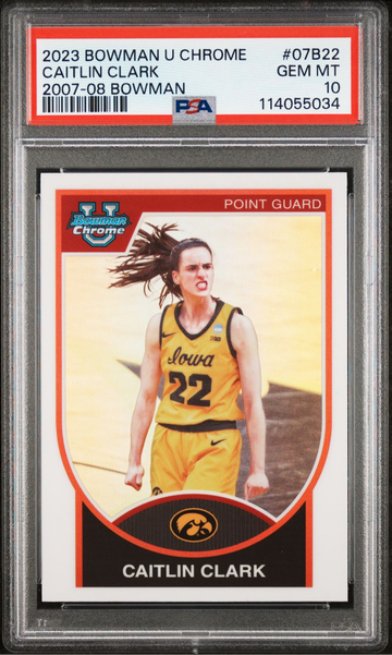 2023 Bowman U Chrome Caitlin Clark #07B22 2007-08 Bowman PSA 10