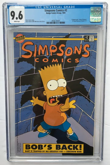 SIMPSONS #2 CGC 9.6 "BOB'S BACK!" FREE S/H.