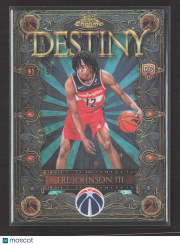 2025 Topps Chrome Destiny Tre Johnson III #D-6 RC