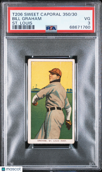 1909-11 T206 Sweet Caporal 350/30 Bill Graham ST. Louis PSA 3