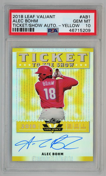 2018 Leaf Valiant Ticket To The Show Autograph Yellow /10 Alec Bohm PSA 10  Pop 1!!!