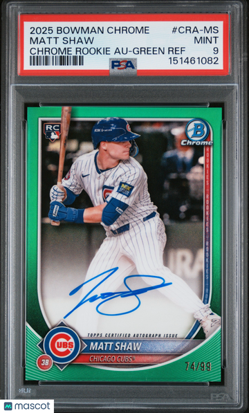 2025 Bowman Chrome Chrome Rookie Autographs Matt Shaw #CRA-MS Green Ref /99 PSA 9