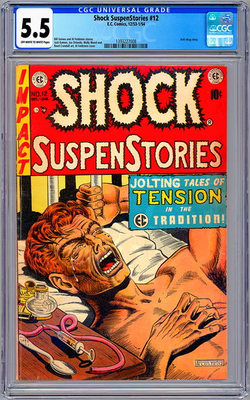 SHOCK SUSPENSTORIES #12 CGC 5.5 CONTROVERSIAL *HEROIN ADDICT* CVR STORY EC 1954