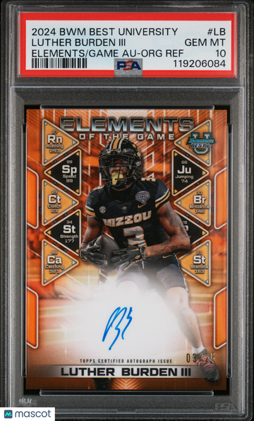 2024 Bowman Best University Elements Of The Game Autographs Luther Burden III #LB Org Ref /25 Rookie PSA 10