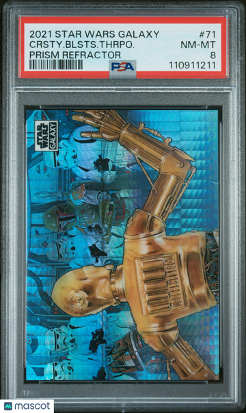 2021 Topps Chrome Star Wars Galaxy Crsty. Blsts. Thrpo. #71 Prism Refractor PSA 8