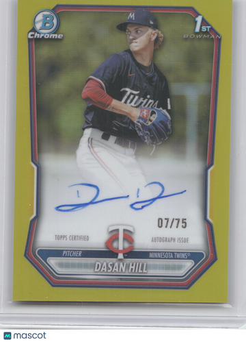 2026 Bowman Chrome Prospect Autograph Dasan Hill #CPA-DH Yellow Refractor /75 1st Bowman