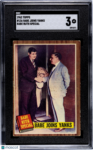 1962 Topps Babe Joins Yanks #136 Babe Ruth Special SGC 3