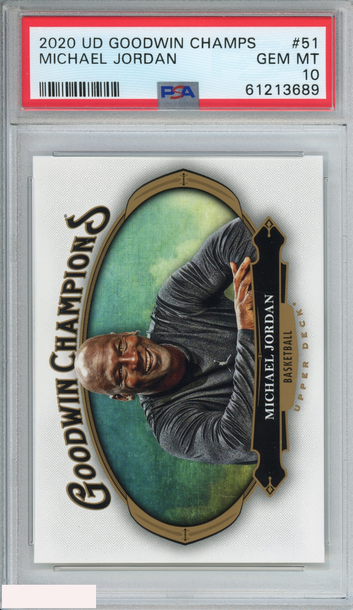 2020 UPPER DECK GOODWIN CHAMPIONS MICHAEL JORDAN #51 BULLS HOF PSA 10 GEM MT