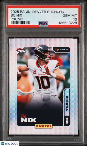 2025 Panini Denver Broncos Promo Bo Nix Promo Parallel/Variety Exclusive PSA 10