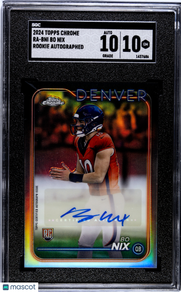 2024 Topps Chrome Bo Nix #RA-BNI Rookie Autograph SGC 10 Auto 10