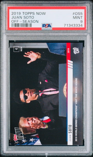 Juan Soto Donald Trump Topps Now PSA 9 OS5 SSP 2019