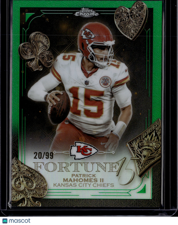 2025 Topps Chrome Fortune 15 Patrick Mahomes II #F15-6 Green /99