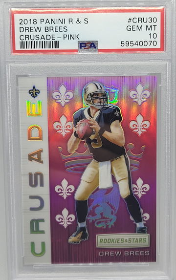 2018 Panini R & S #CRU-30 Drew Brees Pink Crusade #61/85 PSA 10 POP 4