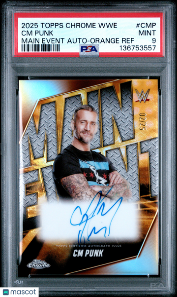 2025 Topps Chrome WWE Main Event Autographs CM Punk #CMP Orange Ref /25 PSA 9