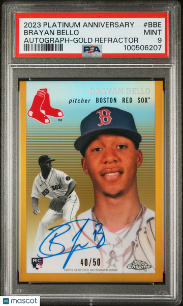 2023 Topps Chrome Platinum Anniversary Autographs Brayan Bello #BBE Gold Refractor /50 PSA 9