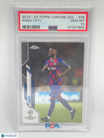 2019 Topps Chrome UEFA Champions League Ansu Fati #45 PSA 10