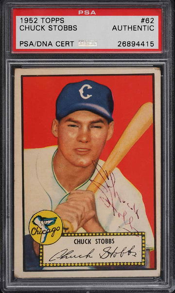 1952 Topps Baseball Chuck Stobbs #62 PSA A AUTO RARE!