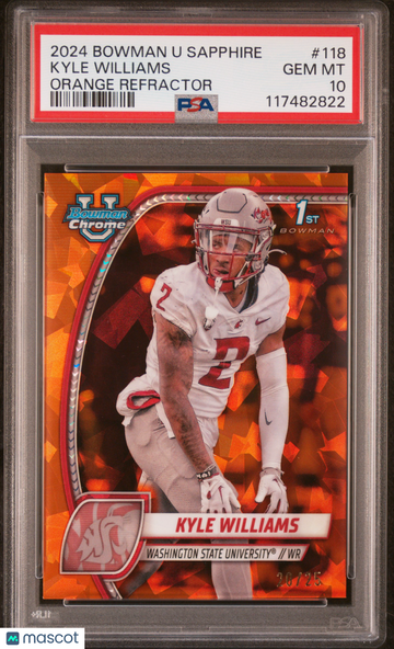 2024 Bowman University Chrome Sapphire Kyle Williams #118 Orange Refractor PSA 10