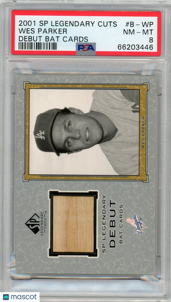 2001 SP Legendary Cuts Debut Bat Cards Wes Parker #B-WP PSA 8
