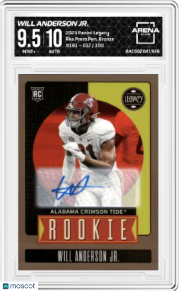 2023 Panini Legacy Will Anderson Jr #181 Rookie Premium Pen Bronze /100 Arena Club 9.5 Auto 10