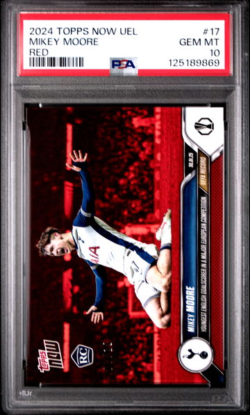 2024 TOPPS NOW UEFA EUROPA LEAGUE MIKEY MOORE 1/10 RED #17 RC ROOKIE PSA 10