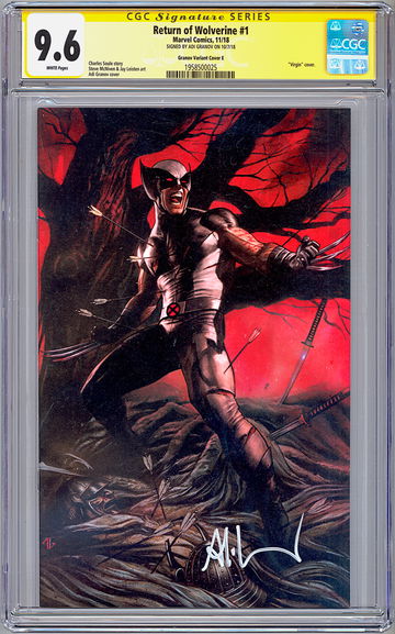 RETURN OF WOLVERINE #1 CGC-SS 9.6 *VIRGIN VARIANT 200 PTGS* SIGN ADI GRANOV 2018
