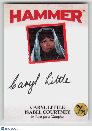2026 Unstoppable Hammer Horror Caryl Little Hand Signed Limited Edition #CL2