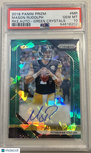 2018 Panini Prizm Rookie Autographs Mason Rudolph #MR RKE. Auto Green Crystals PSA 10