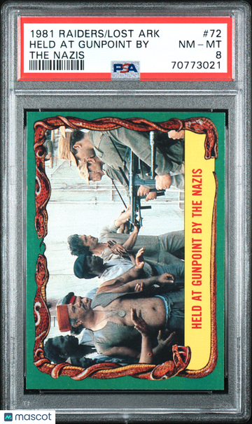 1981 Raiders Of The Lost Ark Held At Gunpoint By #72 Nazis PSA 8