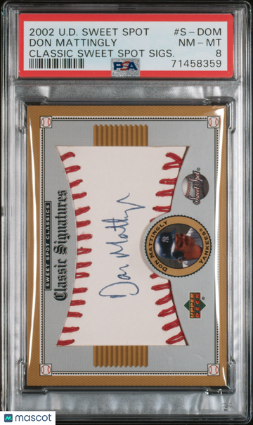 2002 Upper Deck Sweet Spot Classic Sweet Spot Signatures Don Mattingly #S-DOM Sigs. PSA 8