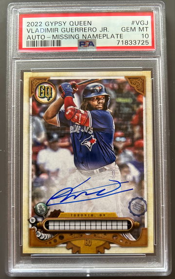 2022 Topps Gypsy Queen VLADIMIR GUERRERO JR Missing Name Auto PSA 10 POP 2