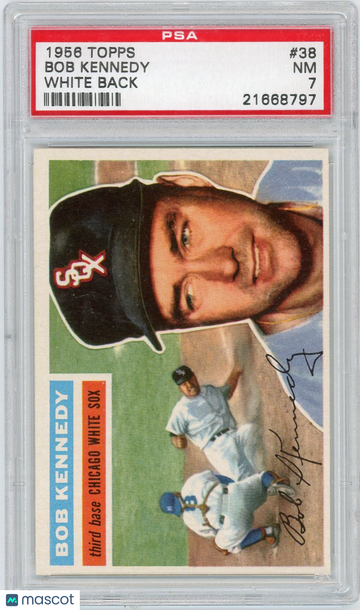 1956 Topps Bob Kennedy #38 White Back PSA 7