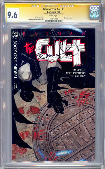 BATMAN: THE CULT #1 CGC-SS 9.6 BERNIE WRIGHTSON CVR & ART JIM STARLIN STORY 1988