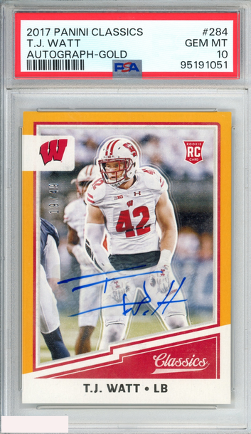 2017 PANINI CLASSICS T.J. WATT #284 AUTOGRAPH GOLD 19 OF 49 ROOKIE RC PSA 10