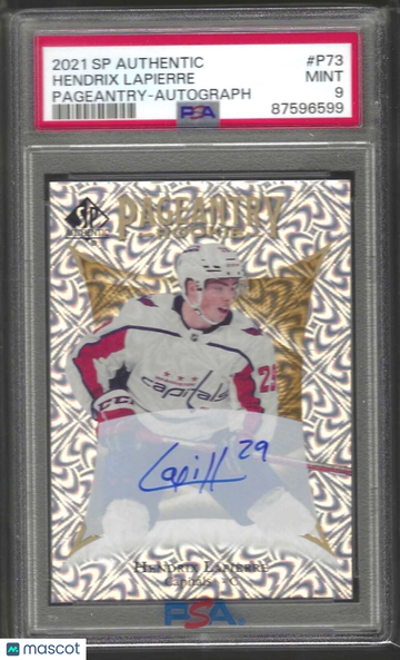 2021 Upper Deck SP Authentic Pageantry Hendrix Lapierre #P73 Autograph PSA 9