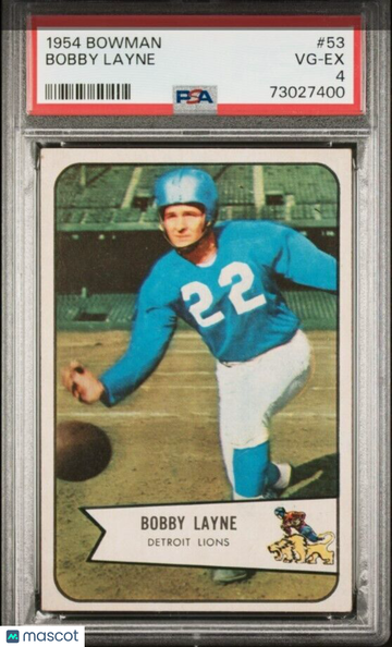 1954 Bowman Bobby Layne #53 PSA 4 VG-EX  HOF,  Detroit Lions