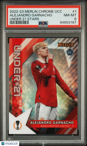 2022-23 Topps Merlin Chrome UEFA Club Competitions Under 21 Stars Alejandro Garnacho #1 PSA 8