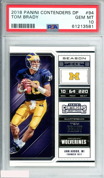 2018 PANINI CONTENDERS DP TOM BRADY #94 NEW ENGLAND PATRIOTS PSA 10 GEM MT