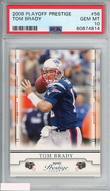2008 PLAYOFF PRESTIGE TOM BRADY #56 NEW ENGLAND PATRIOTS PSA 10 GEM MT