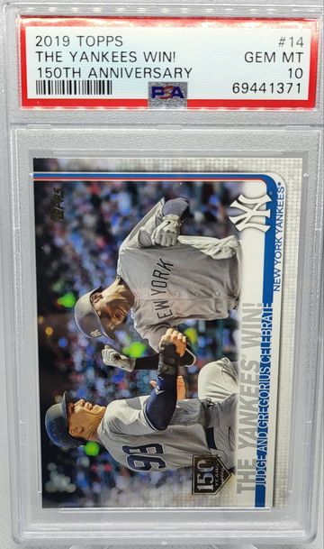 2019 Topps #14 The Yankees Win! 150 Anniversary PSA 10 POP 2