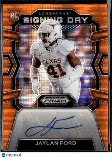 Jaylan Ford 2024 Panini Prizm Draft Picks Signing Day RC / Auto Orange Texas Longhorns