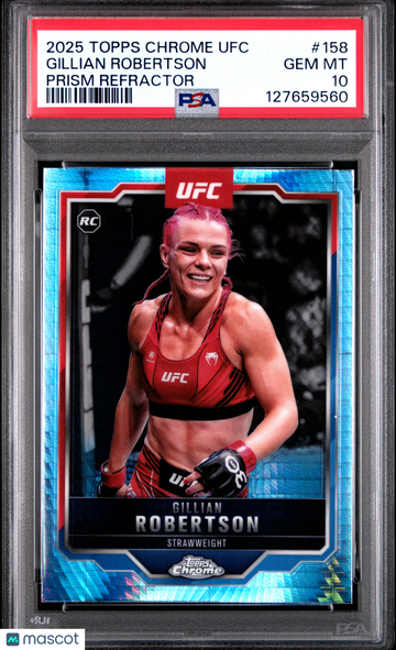 2025 Topps Chrome UFC Gillian Robertson #158 Prism Refractor RC Rookie PSA 10