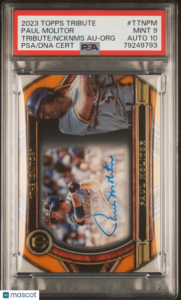 2023 Topps Tribute Tribute To Nicknames Autograph Paul Molitor #TTNPM Ncknms Org PSA 9 Auto 10