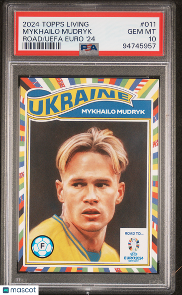 2024 Topps Living Road To UEFA Euro 2024 Mykhailo Mudryk #011 '24 PSA 10