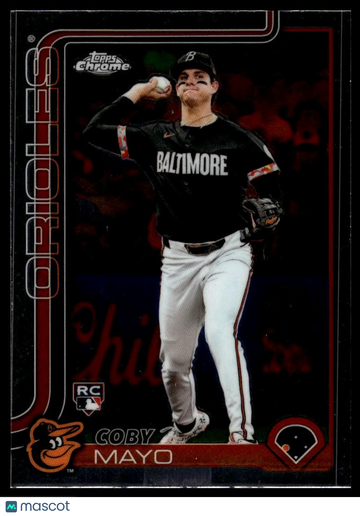 2025 Topps Chrome Coby Mayo #120 RC