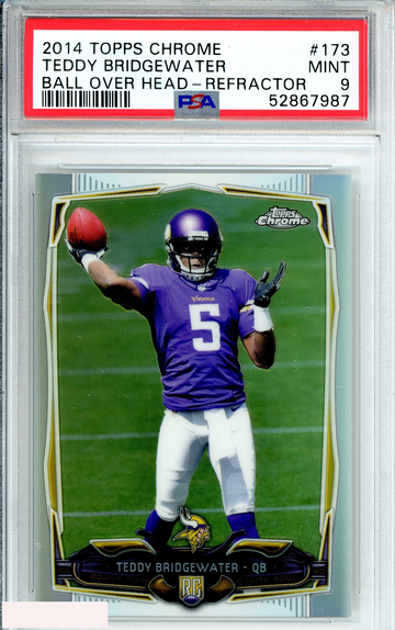2014 TOPPS CHROME TEDDY BRIDGEWATER #173 BALL OVER HEAD-REFRACTOR ROOKIE PSA 9