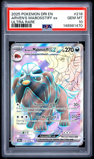 2025 Pokemon Destined Rivals Ultra Rare Arven's Mabosstiff Ex #218 PSA 10