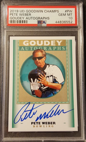 2019 Upper Deck Goodwin Champs Pete Weber Autograph PSA 10
