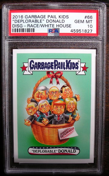 2016 Garbage Pail Kids #66 Deplorable Donald Trump PSA 10