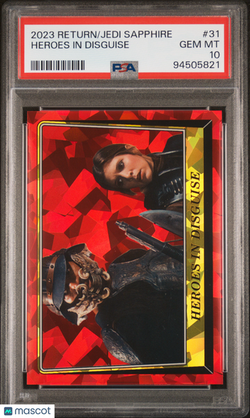 2023 Topps Chrome Sapphire Star Wars Return Of The Jedi Heroes In Disguise #31 PSA 10